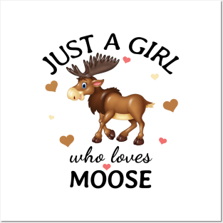 Just a Girl Who Loves moose Gift Posters and Art